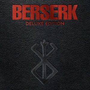 Berserk Deluxe Volume 1 -- Kentaro Miura